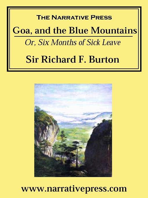 Title details for Goa, and the Blue Mountains by Sir Richard F. Burton - Available